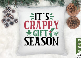 It’s crappy gift season SVG