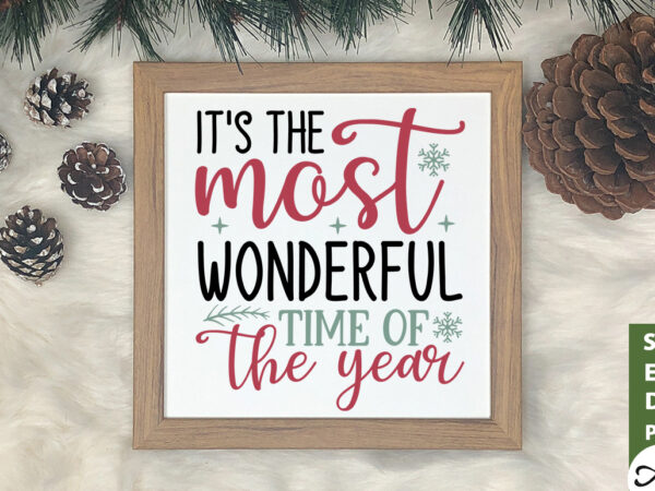 It’s the most wonderful time of the year sign making svg t shirt design for sale