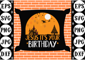 Jesus it’s your birthday 2 vector clipart