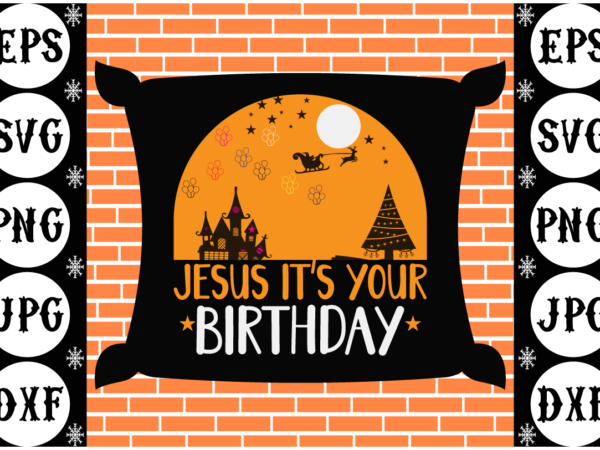 Jesus it’s your birthday 2 vector clipart Jesus it’s your birthday 2 vector clipart