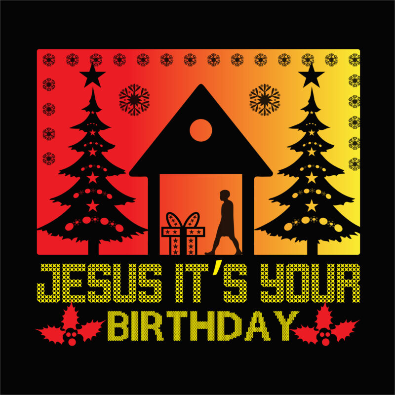 Jesus it’s your birthday