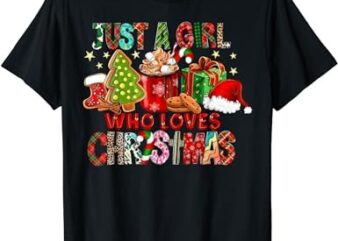 Just A Girl Who Love Christmas Hot Cocoa Hat Santa Pajama T-Shirt