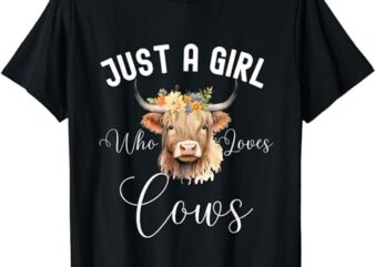 Just a Girl Who Loves Cows Funny Cute Cow for Girls Women T-Shirt