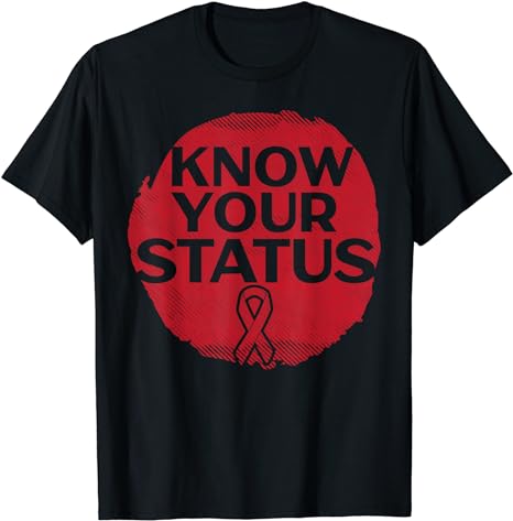 Know Your Status HIV AIDS Awareness Red Ribbon Disability T-Shirt 1