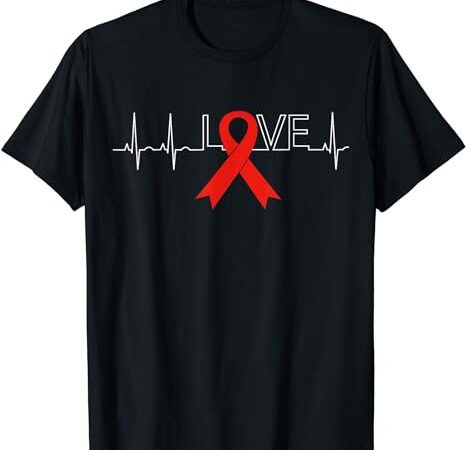 Love hiv awareness month shirts aids awareness t-shirt