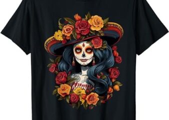 La Catrina De Los Muertos Day of the Dead Sugar Skull Women T-Shirt
