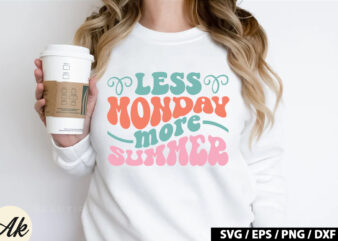 Less monday more summer Retro SVG t shirt vector graphic