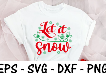 Let it snow 2 t shirt vector graphic