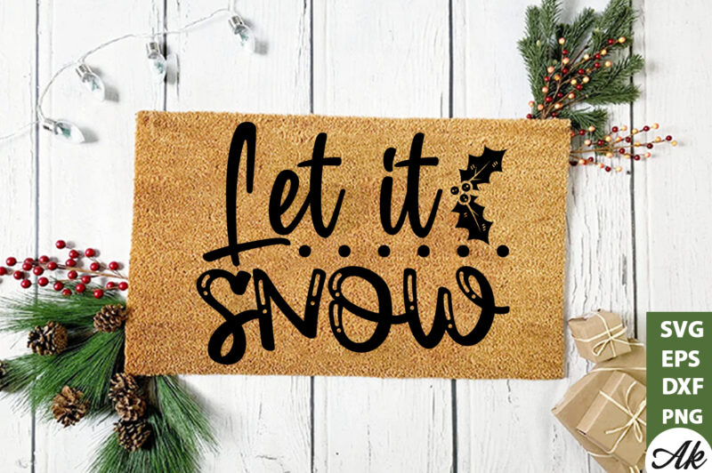 Let it snow Doormat SVG