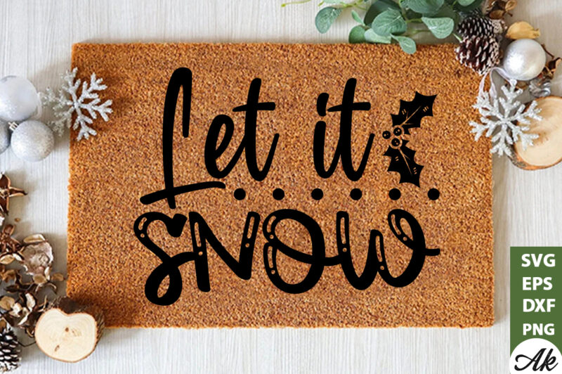 Let it snow Doormat SVG