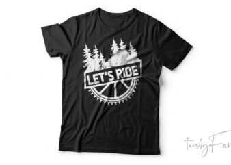 Let’s Ride | T-Shirt Design For Sale