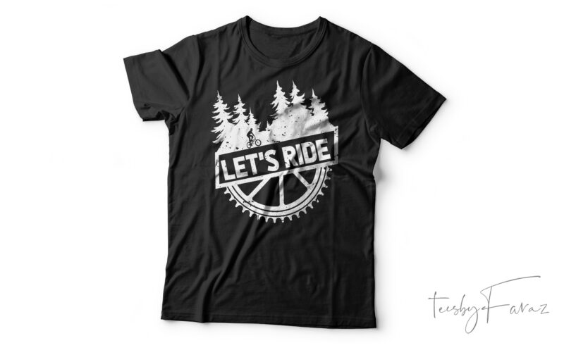Let’s Ride | T-Shirt Design For Sale
