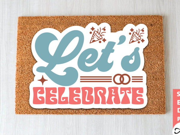 Let’s celebrate stickers design