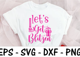 Let’s get blitzen 2 t shirt vector graphic