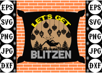 Let’s get blitzen