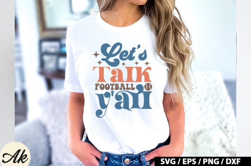 Let’s talk football y’all Retro SVG