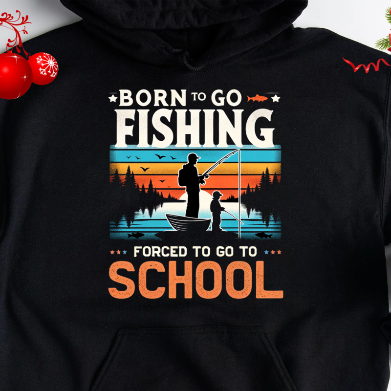 Love To Fish Png, Born To Go Fishing Png, Retro Forced To Go To School, Love Fish Png, Go Fishing Is My Life, Png Printable, Digital File