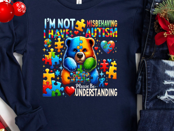 I’m not misbehaving i have autism t-shirt, autism t-shirt, autism t-shirt, autism awareness shirt,autism puzzle shirt png file