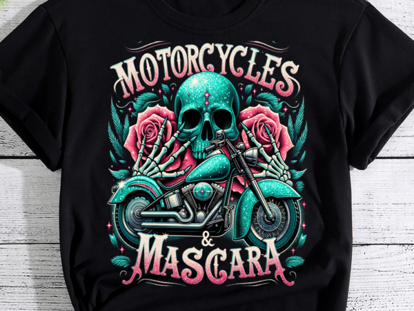 Motorcycles and mascara roses, skull motorcycles, funny biker shirt, motorcycle gift, motorcycle png file t shirt designs for sale