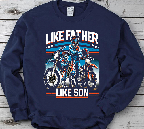 Born to ride dirt bike, like father like son, dirt bike gift, motocross gifts, motorcycle shirts, biker design png file