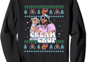 Macho-The Cream of The Crop,Wrestling Ugly Xmas Christmas Sweatshirt