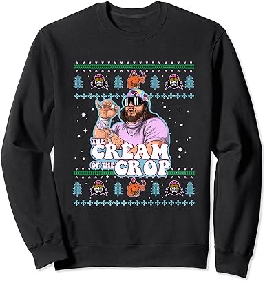 Macho-the cream of the crop,wrestling ugly xmas christmas sweatshirt