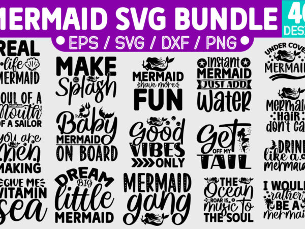 Mermaid svg bundle t shirt designs for sale