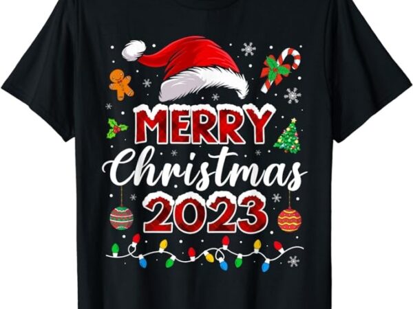 Merry christmas 2023 santa elf funny family matching pajamas t-shirt Merry christmas 2023 santa elf funny family matching pajamas t-shirt