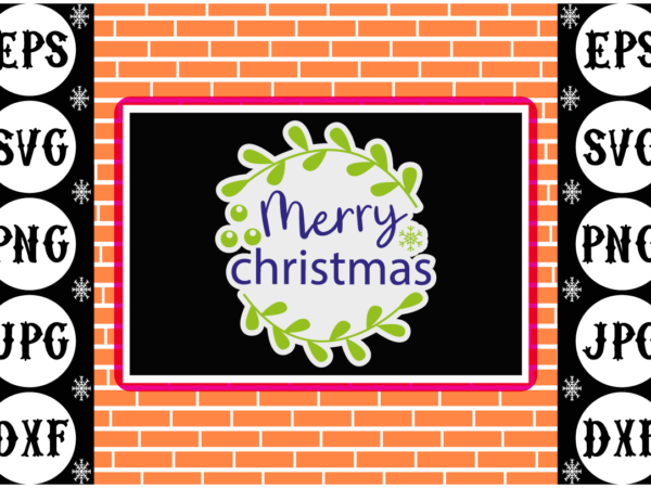 Merry christmas sticker 1 t shirt designs for sale Merry christmas sticker 1 t shirt designs for sale