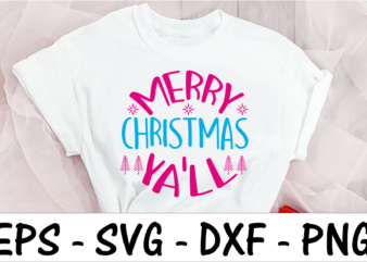 Merry Christmas ya’ll 2 t shirt designs for sale