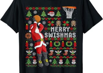Merry Swishmas Ugly Christmas Basketball Christmas T-Shirt