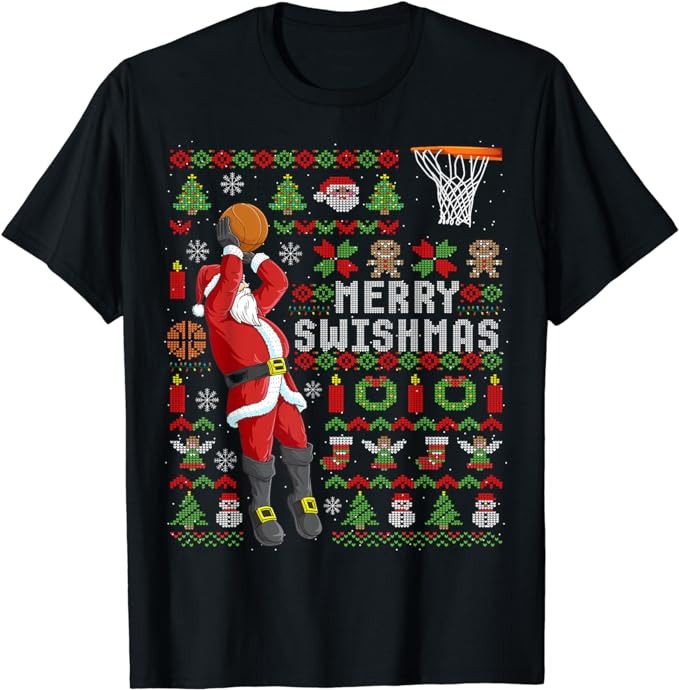 Merry Swishmas Ugly Christmas Basketball Christmas T-Shirt