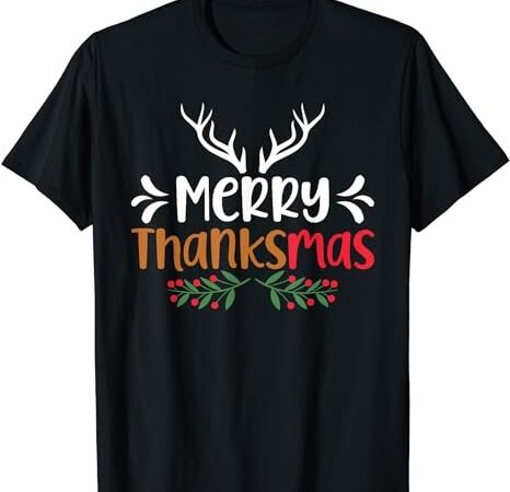Merry thanksmas christmas thanksgiving turkey santa t-shirt
