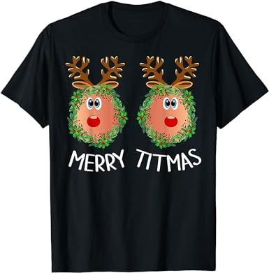 Merry titmas naughty christmas sweater reindeer boobs ugly t-shirt