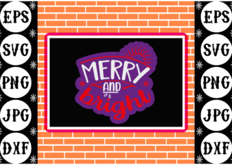 Merry and bright sticker 2 t shirt designs for sale