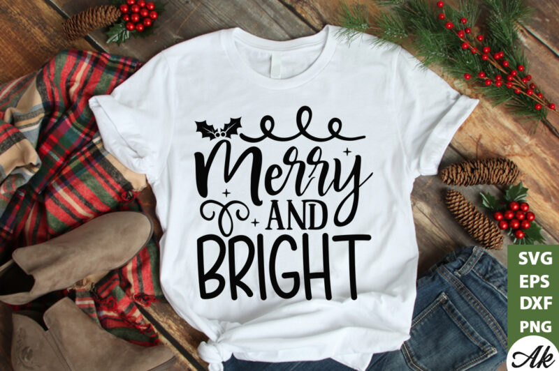 Merry and bright SVG