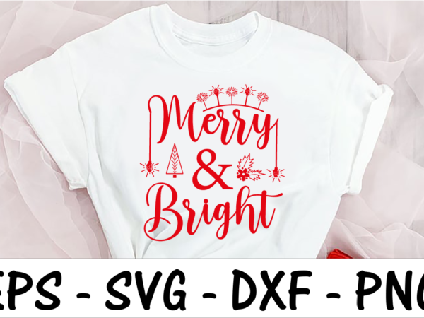 Merry & bright 1 t shirt designs for sale