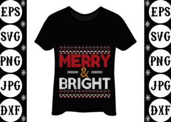 Merry & bright t shirt designs for sale