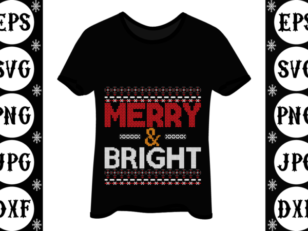 Merry & bright t shirt designs for sale