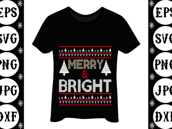 Merry & bright t shirt designs for sale