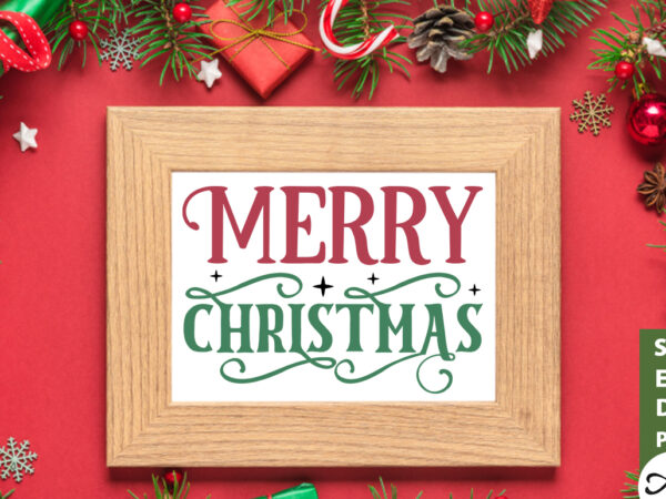Merry christmas sign making svg t shirt designs for sale