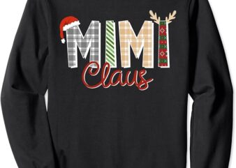 Mimi Claus Christmas Reindeer Santa Hat Grandma Xmas Family Sweatshirt