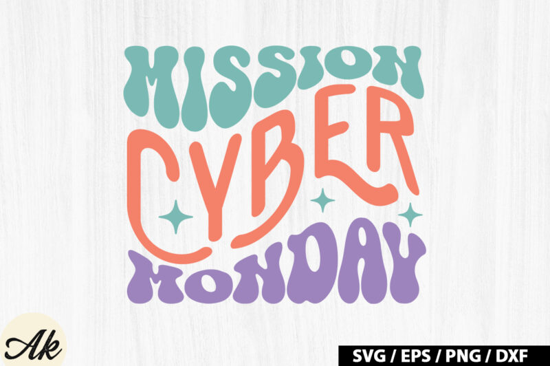 Mission cyber monday Retro SVG