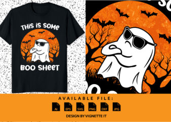 This is some boo sheet Happy Halloween shirt print template ghost witch bats scary tree shirt design