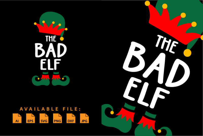 The Bad ELF Merry Christmas Shirt print template Funny Santa Claus vector art