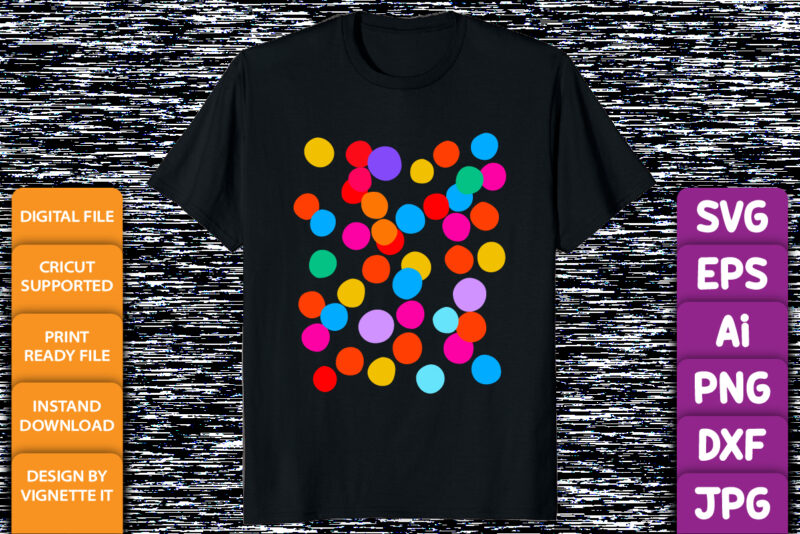 International Dot Day colorful dot magic ball shirt print template dot graphic vector art