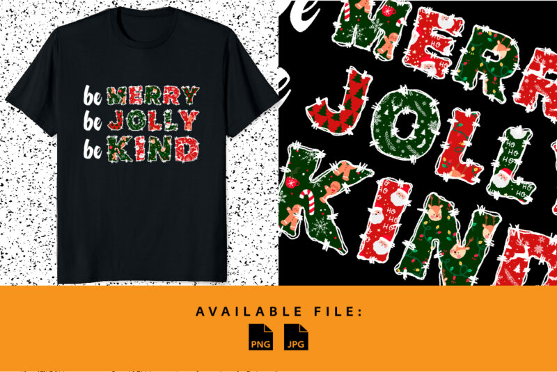 Be Merry Funny Christmas Be Jolly Be Kind Merry Christmas Teacher Xmas elementary seamless pattern shirt print template