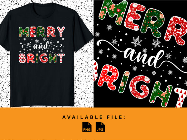 Merry and bright elementary christmas shameless pattern funny xmas typography shirt print template santa’s hat christmas cookies tree t shirt designs for sale