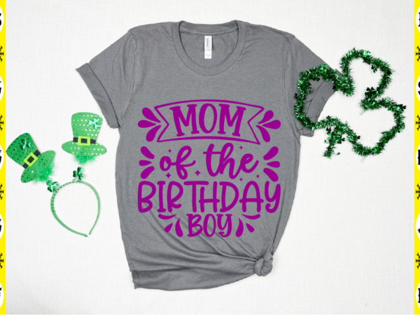 Mom of the birthday boy t shirt designs for sale