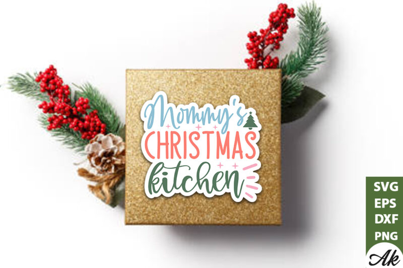 Mommy’s christmas kitchen Stickers Design